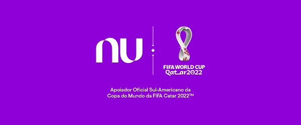 Nubank fecha acordo de patrocínio para a Copa do Mundo de 2022